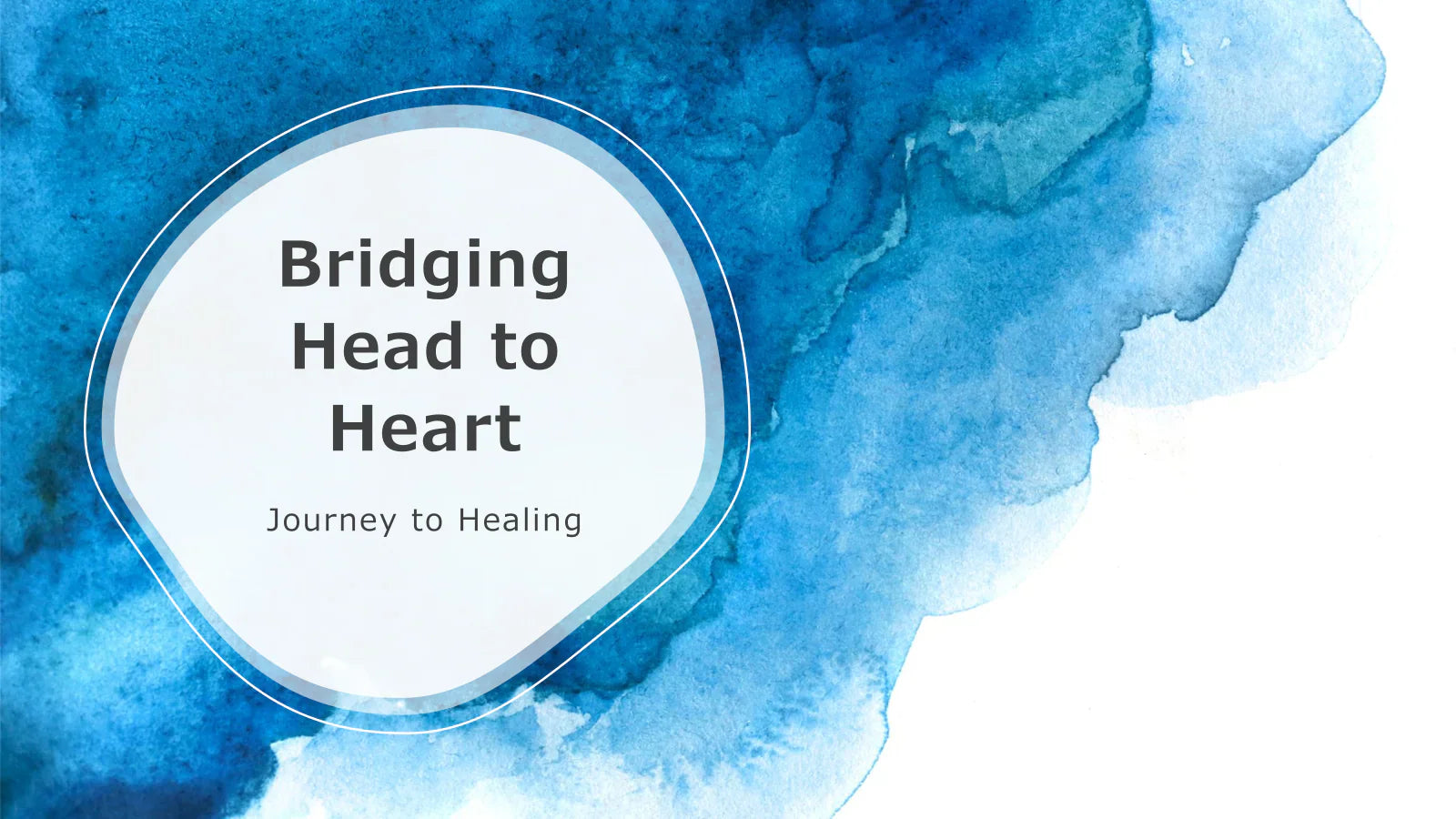 Bridging from the Head to the Heart - Journey of Healing